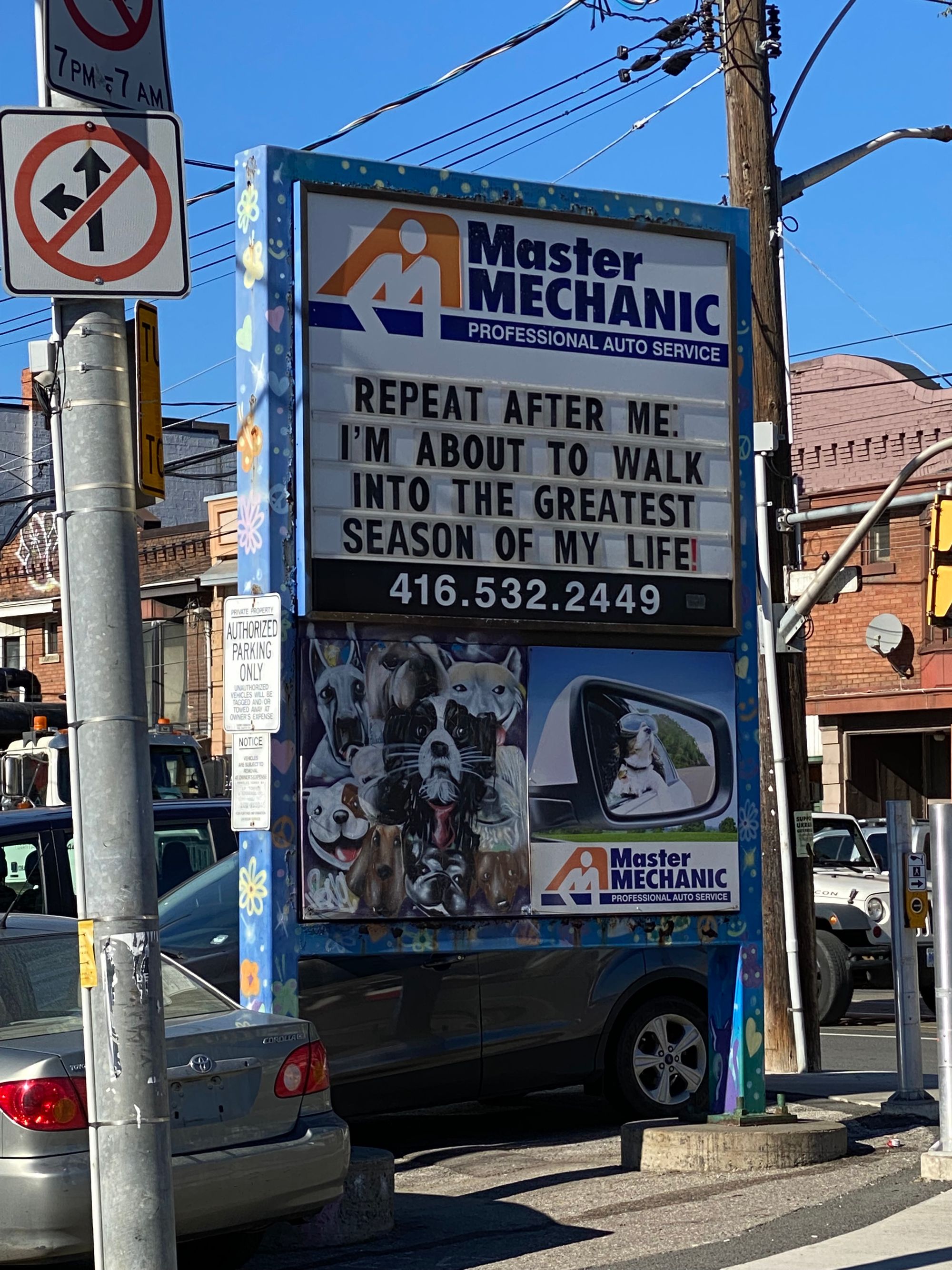 Sign at an auto repair shop with the words: "Repeat after me: I'm about to walk into the greatest season of my life!"